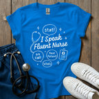Fluent Nurse T-Shirt