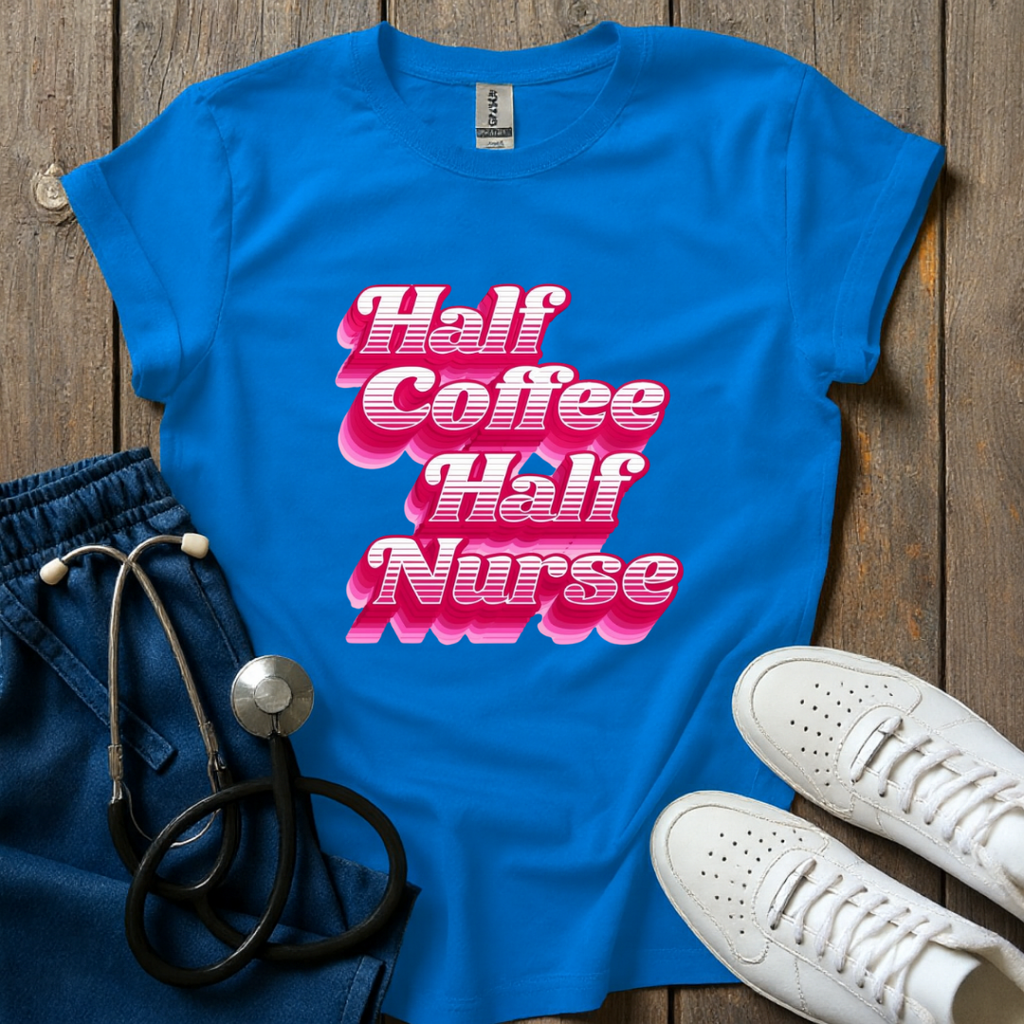Half Nurse T-Shirt