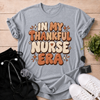Thankful Nurse Era T-Shirt