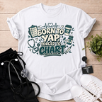 Born To Yap T-Shirt