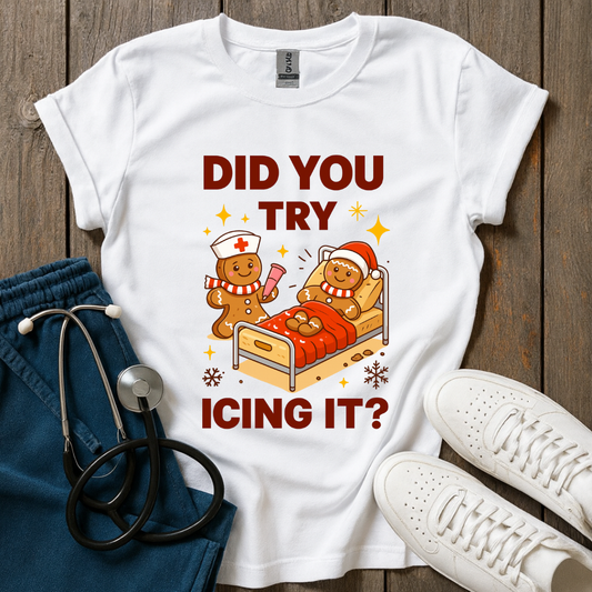 Try Icing It T-Shirt