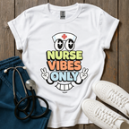 Nurse Vibes Only T-Shirt