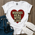 Nurses Heal T-Shirt