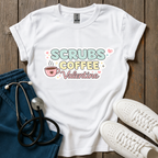 Scrubs, Coffee, Valentine T-Shirt