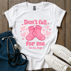 Don't Fall T-Shirt