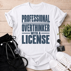 Professional Overthinker T-Shirt