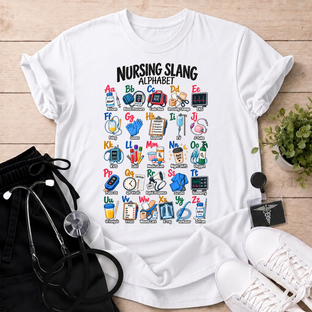 Nursing Slang Alphabet T-Shirt