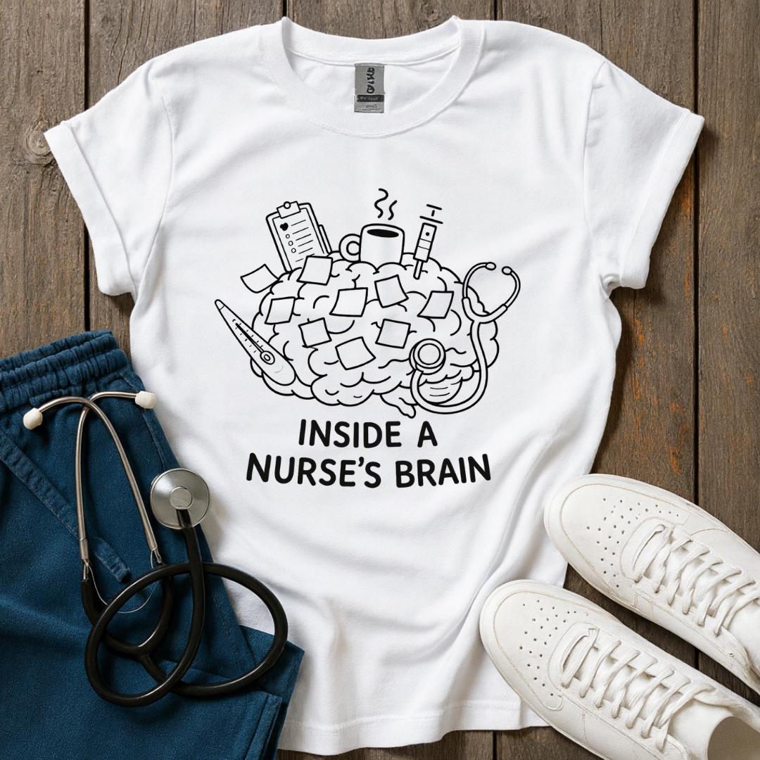 Inside Nurse Brain T-Shirt