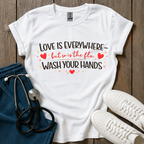 Love & Handwashing T-Shirt